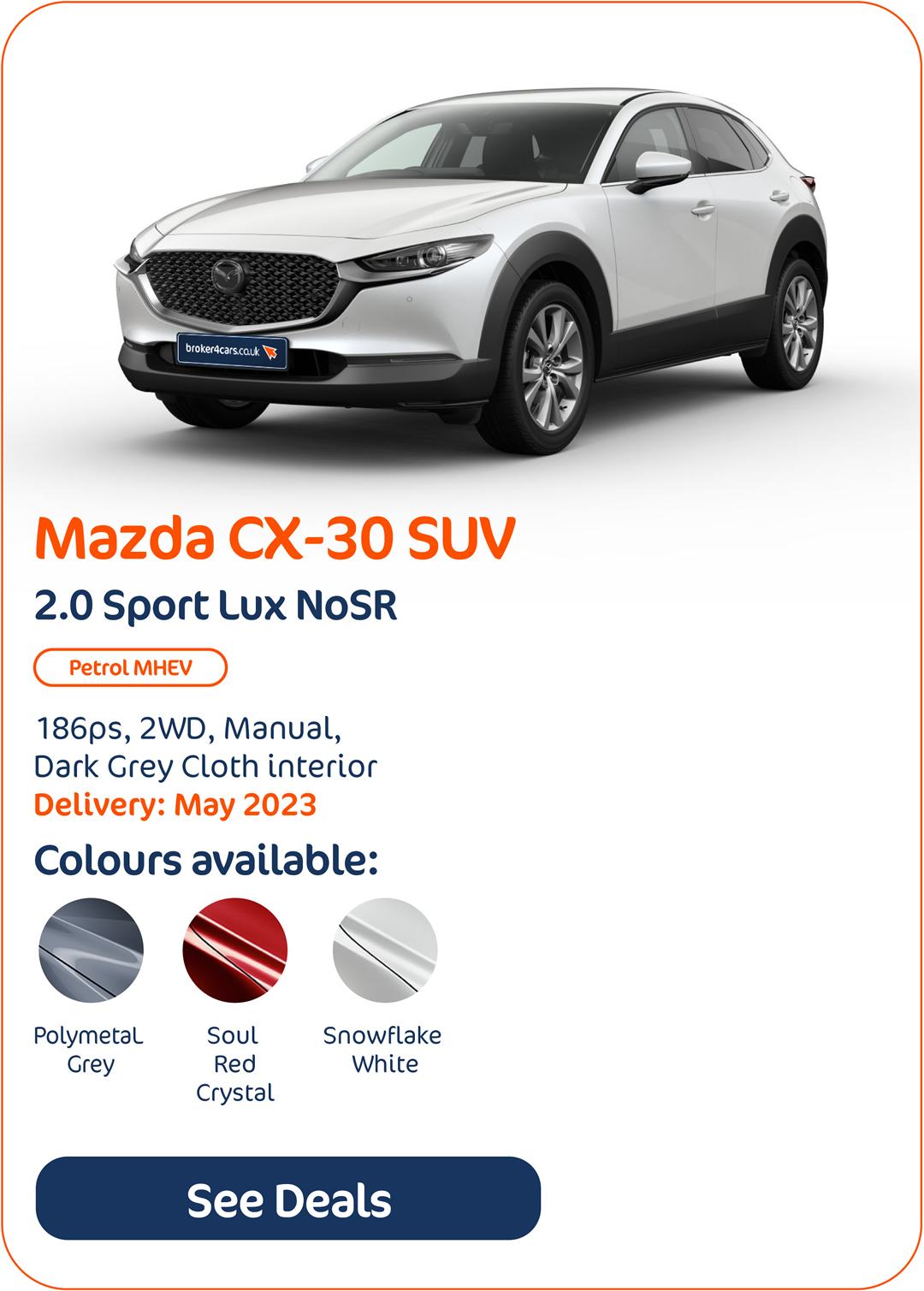 Mazda CX-30 SUV 2.0 Sport Lux NoSR - Click to Enquire